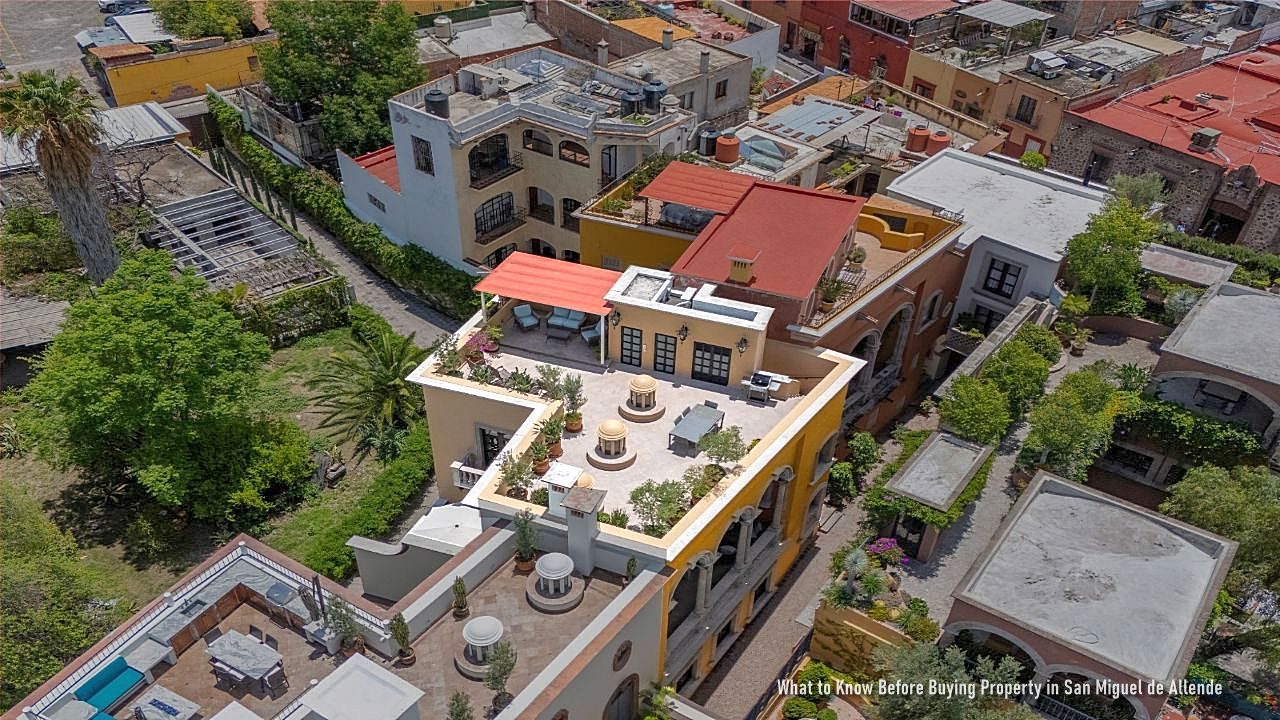 What to Know Before Buying Property in San Miguel de Allende